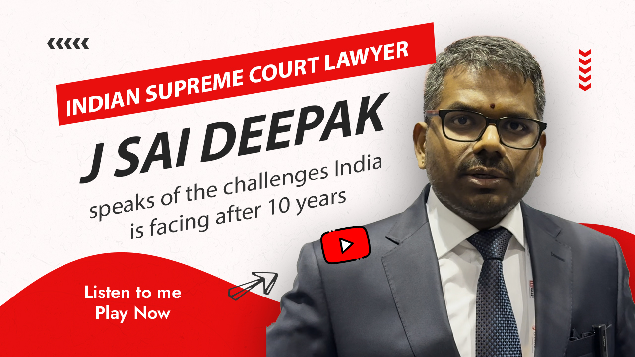 Indian Supreme Court lawyer J Sai Deepak speaks of the challenges India is facing after 10 years